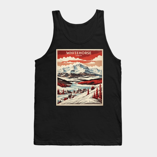 Whitehorse Canada Vintage Poster Tourism Tank Top by TravelersGems